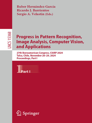 cover image of Progress in Pattern Recognition, Image Analysis, Computer Vision, and Applications